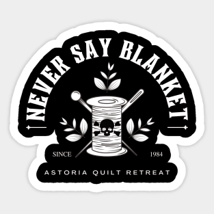 Astoria Quilt Retreat Sticker